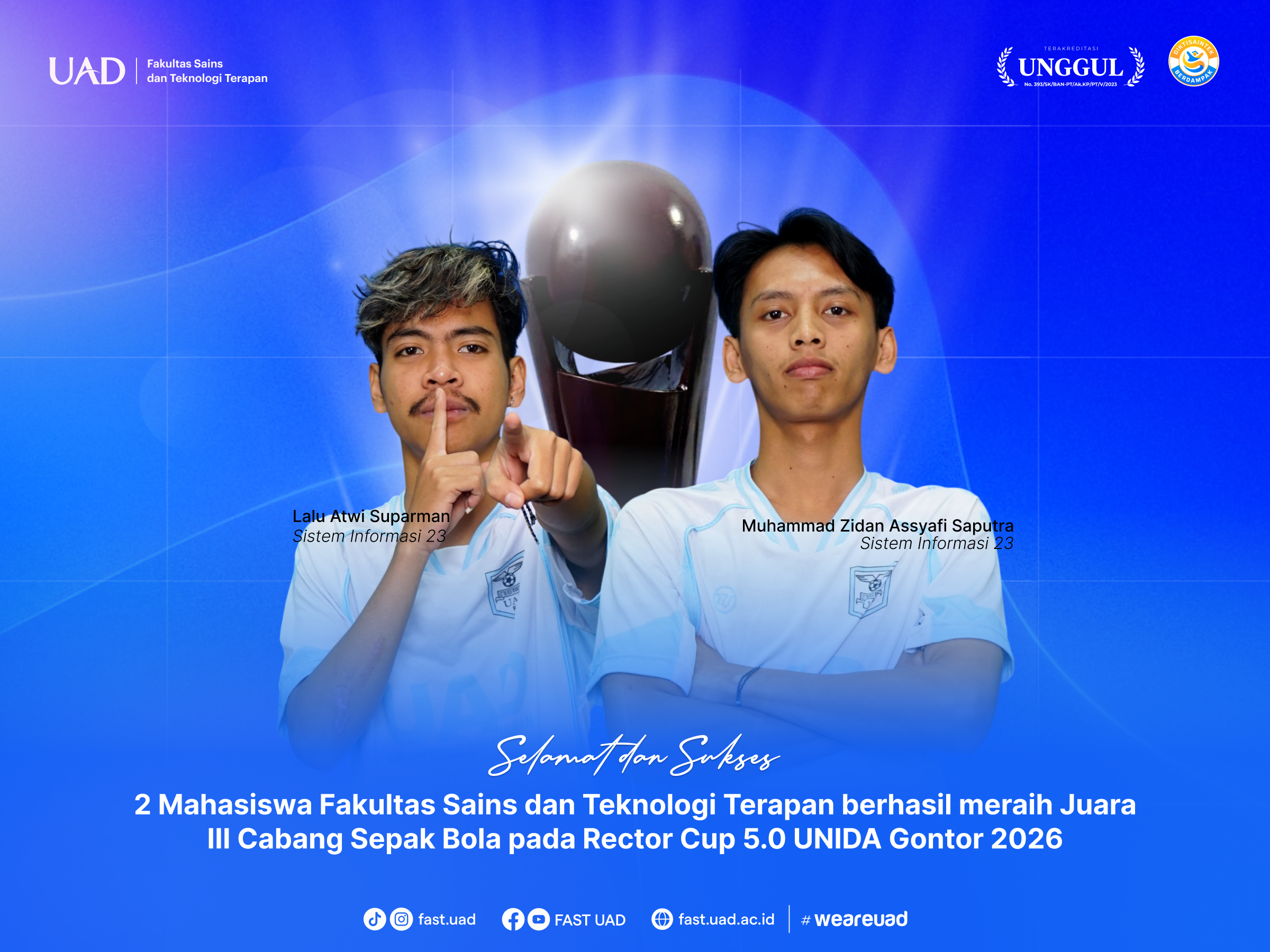 Mahasiswa FAST UAD peraih Juara III Sepak Bola Rector Cup 5.0 UNIDA Gontor